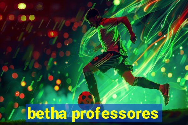 betha professores